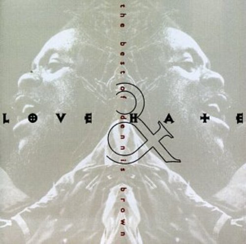 Dennis Brown: Best of: Love & Hate - CD