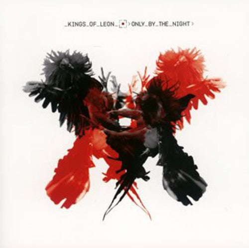Kings of Leon: Only By Night - COMPACT DISCS