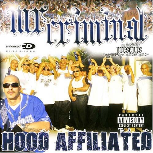 Mr. Criminal Presents: Hood Affiliated - COMPACT DISCS