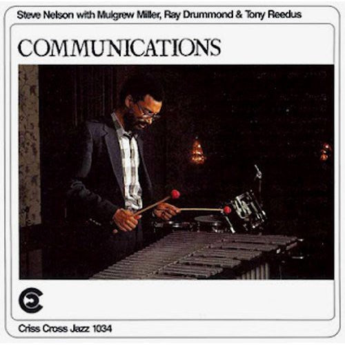 Steve Nelson: Communications - CD