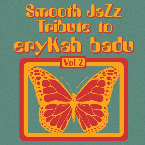 Smooth Jazz Tribute: Smooth Jazz tribute to Erykah Badu - CD