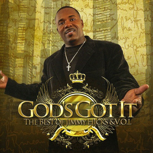 Jimmy Hicks: God's Got It: The Best of Jimmy Hicks - COMPACT DISCS