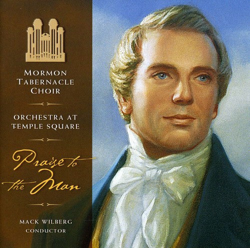 Mormon Tabernacle Choir: Praise the Man - COMPACT DISCS