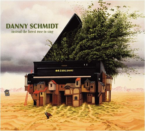 Danny Schmidt: Instead the Forest Rose to Sing - COMPACT DISCS