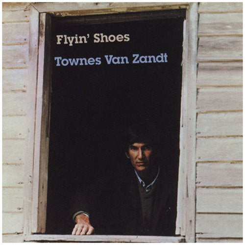 Townes Van Zandt: Flyin' Shoes { Record }