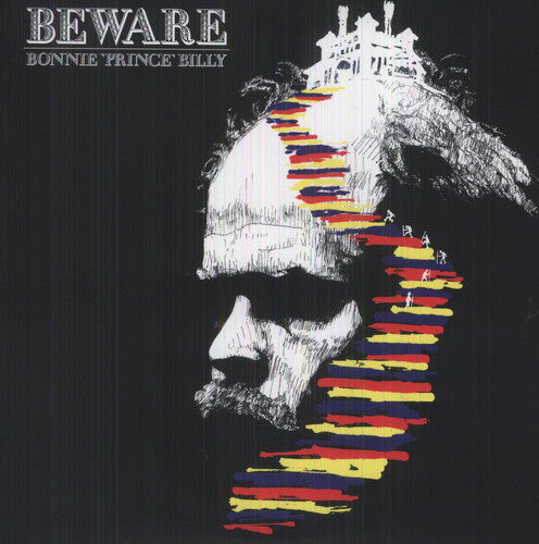 Bonnie Prince Billy: Beware { Record }