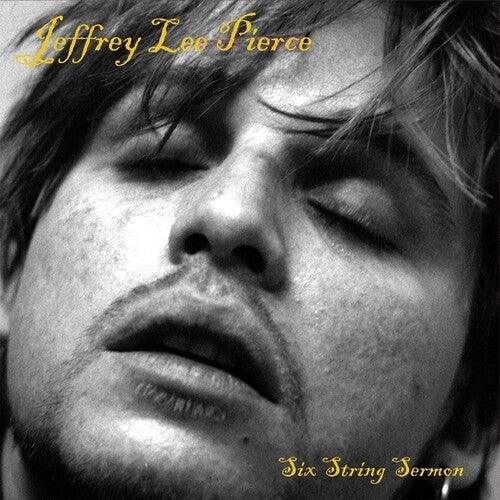 Jeffrey Lee Pierce- Six String Sermon ( LP )