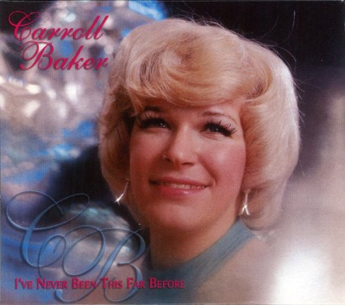 Carroll Baker: I've Never Been This Far Befor - COMPACT DISCS