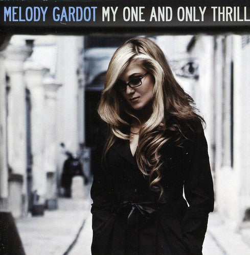 Melody Gardot: My One & Only Thrill - CD