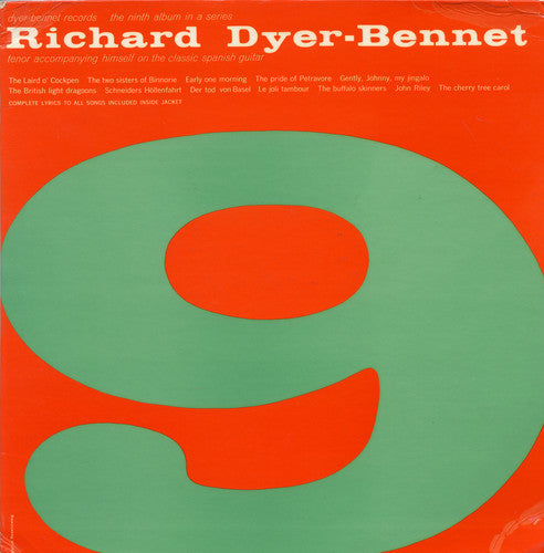 Richard Dyer-Bennett: Vol. 9 - COMPACT DISCS