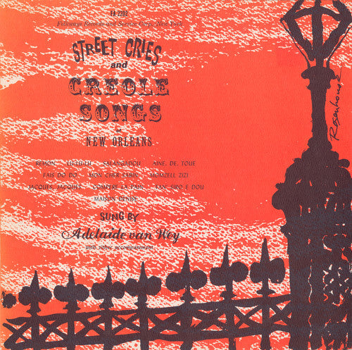 Adelaide Van Wey: Street Cries and Creole Songs of New Orleans - COMPACT DISCS