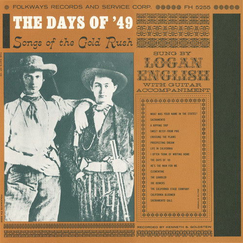 Logan English: The Days of '49: Songs of the Gold Rush - COMPACT DISCS