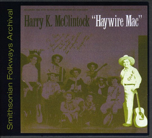 Harry McClintock: Haywire Mac - COMPACT DISCS