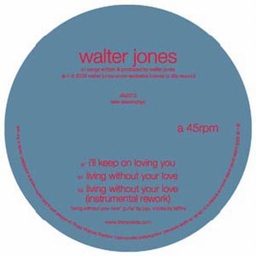 Walter Jones- I'll Keep on Loving You ( LP )