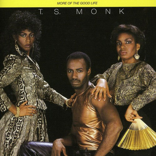T.S. Monk: More of the Good Life - CD