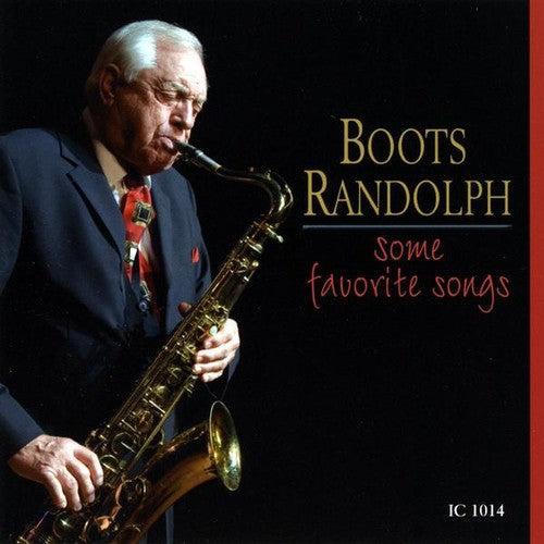 Boots Randolph: Some Favorite Songs - CD