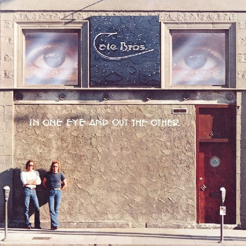 The Cate Brothers: In One Eye & Out the Other - COMPACT DISCS