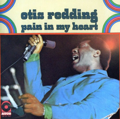 Otis Redding: Pain in My Heart - CD