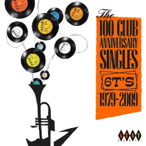 Various Artists: The 100 Club Anniversary Singles 6TS 1979-2009 - CD