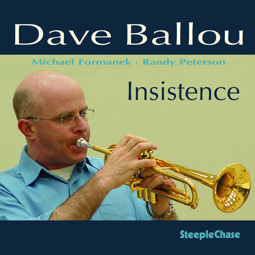 Dave Ballou: Insistence - CD