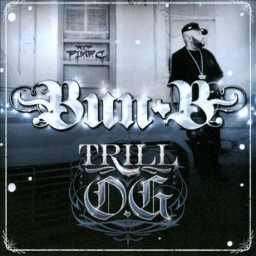 Bun-B: Trill O.G. - COMPACT DISCS