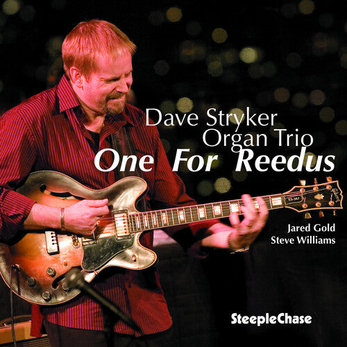 Dave Stryker: One for Reedus - CD