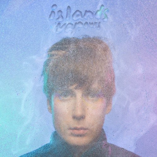 Islands: Vapours { Record }