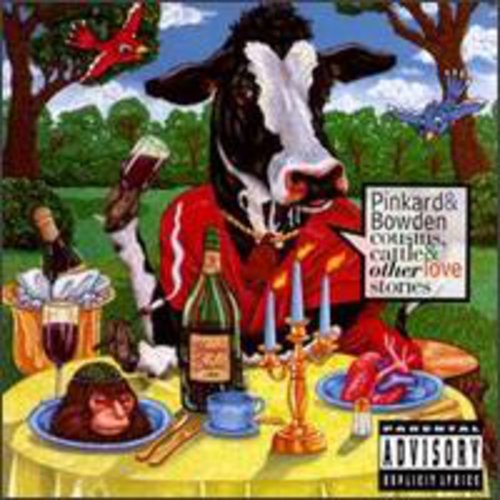 Pinkard & Bowden: Cousins Cattle & Other Love Stories - COMPACT DISCS