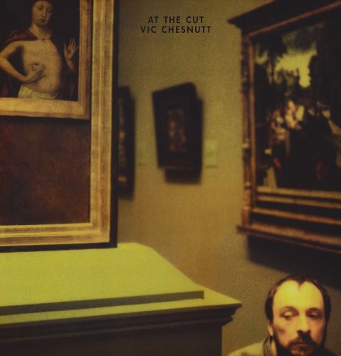 Vic Chesnutt- At the Cut ( LP )