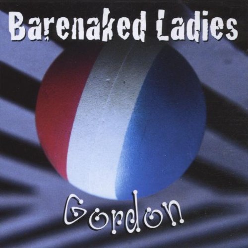 Barenaked Ladies: Gordon - CD