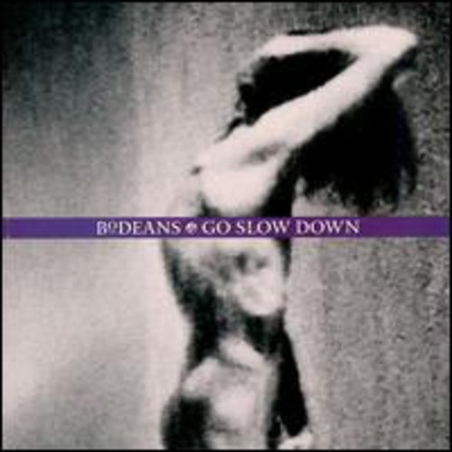 BoDeans: Go Slow Down - CD