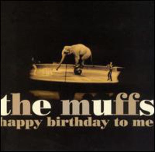 The Muffs: Happy Birthday to Me - CD