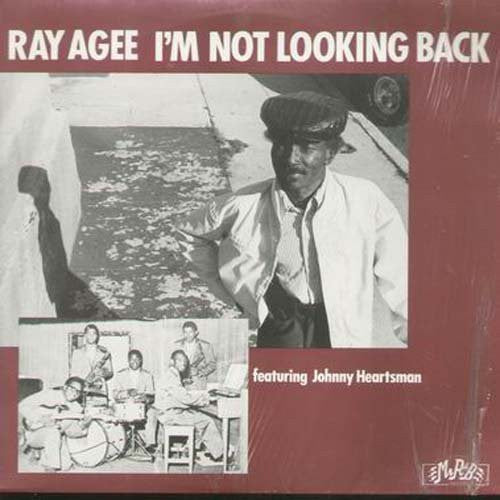 Ray Agee: I'm Not Looking Back { Record }
