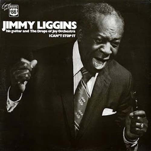 Jimmy Liggins: I Cant Stop It { Record }