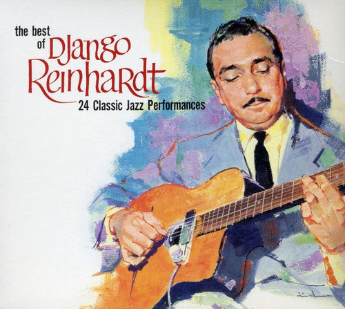 Django Reinhardt: Best of: 24 Classic Performances - CD