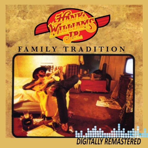 Hank Williams Jr.: Family Tradition - COMPACT DISCS