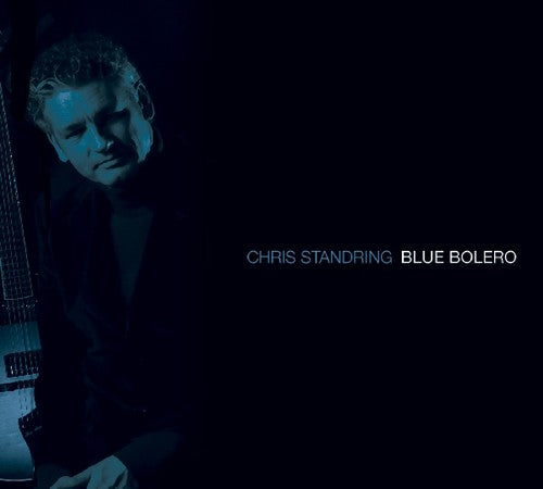 Chris Standring: Blue Bolero - CD
