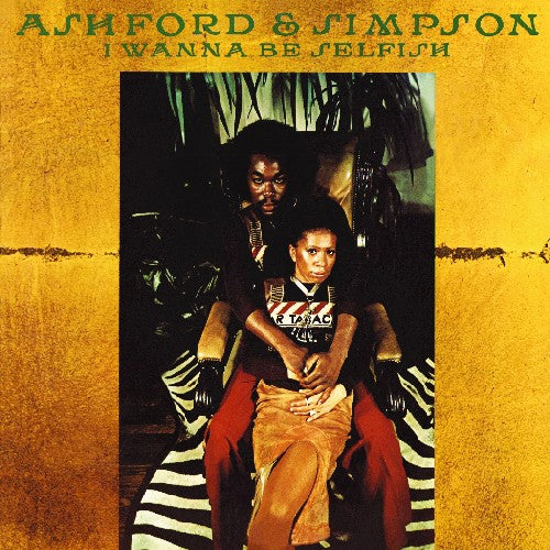 Ashford & Simpson: I Wanna Be Selfish - CD