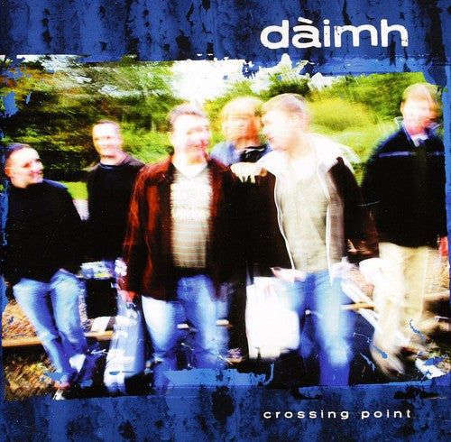 Daimh: Crossing Point - COMPACT DISCS