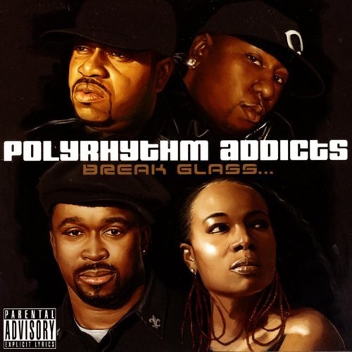 Polyrhythm Addicts: Break Glass { Record }