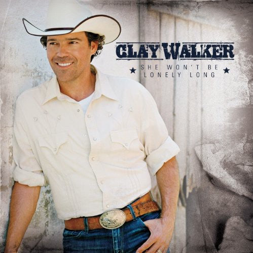 Clay Walker: She Wont Be Lonely Long - COMPACT DISCS