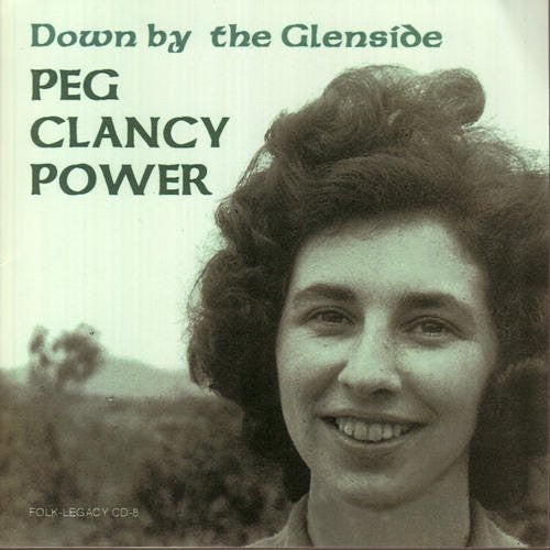 Peg Power Clancy: Down By the Glenside - COMPACT DISCS