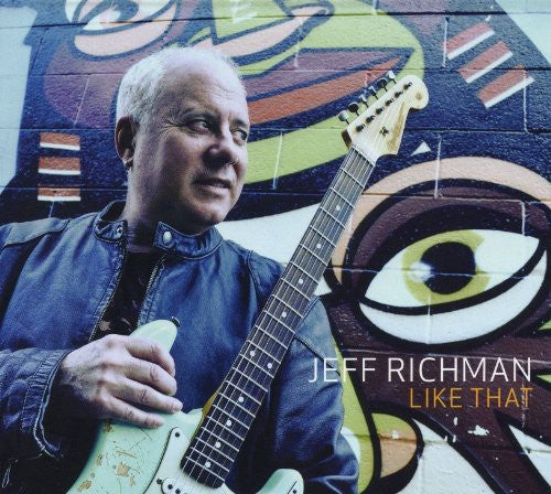 Jeff Richman: Like That - CD