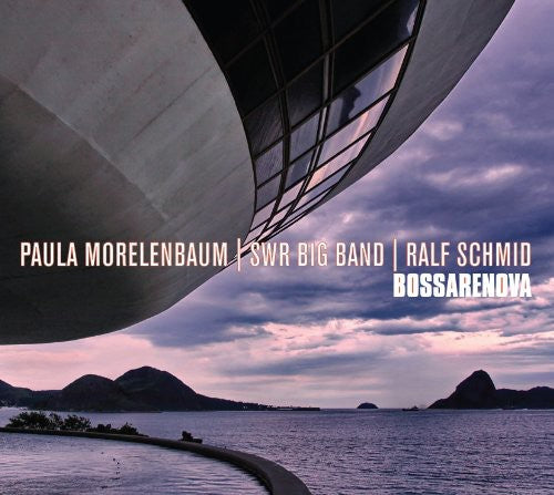 Paula Morelenbaum & Swr Big Band: Bossarenova - CD