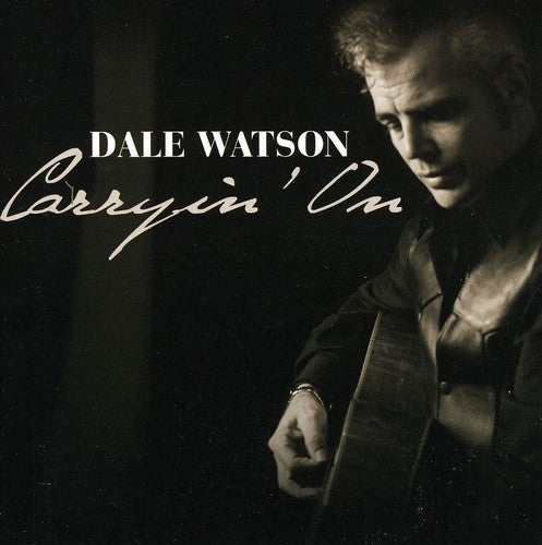Dale Watson: Carryin on - COMPACT DISCS