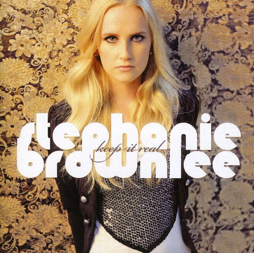Stephanie Brownlee: Keep It Real - COMPACT DISCS