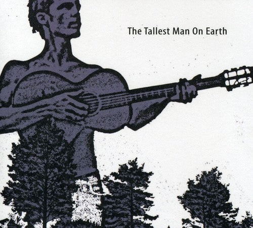 The Tallest Man on Earth: The Tallest Man On Earth - COMPACT DISCS