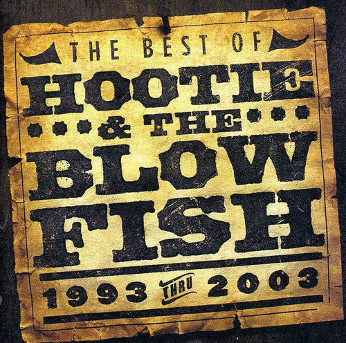 Hootie & the Blowfish: Best Of Hootie & The Blowfish 1993-2003 - CD