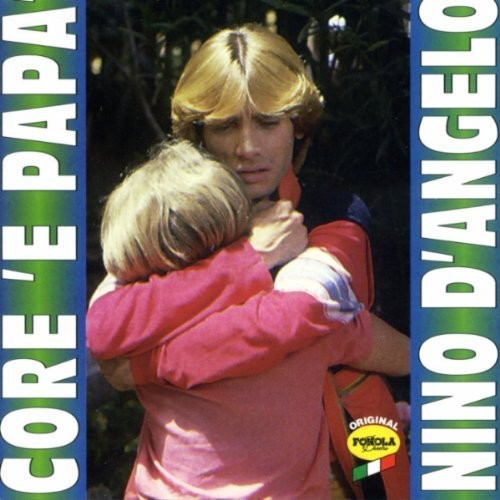 Nino D'Angelo: Core E Papa - CD
