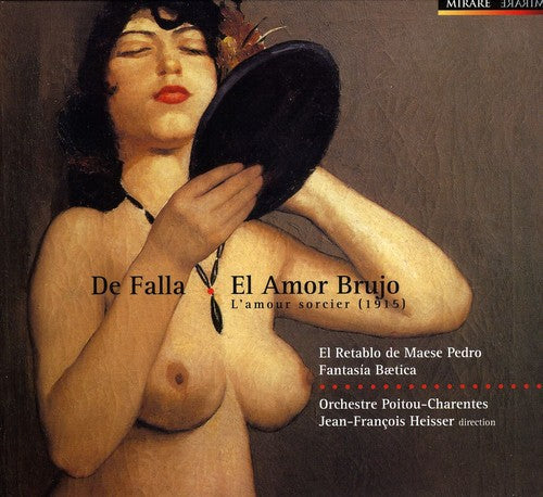 Jean-Francois Heisser: Falla: El Amor Brujo - COMPACT DISCS